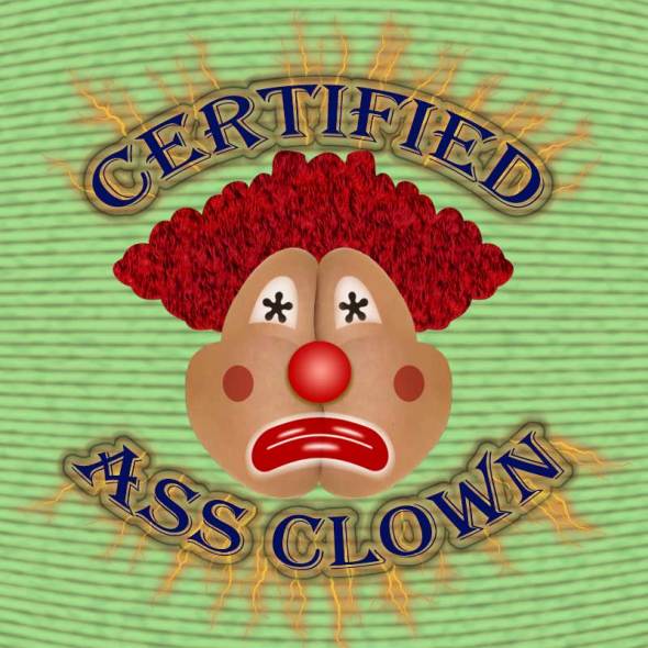 I'm an Ass Clown